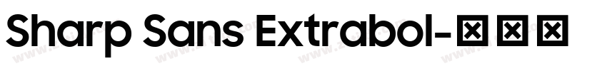Sharp Sans Extrabol字体转换